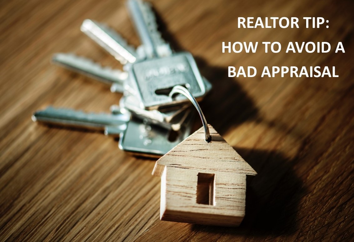 REALTOR TIP HOW TO AVOID A BAD APPRAISAL Best Bay Area Appraiser
